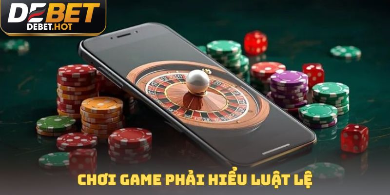 Chơi cá cược cần biết luật