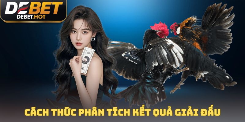 Phân tích kết quả giải đấu để xuống tiền chuẩn