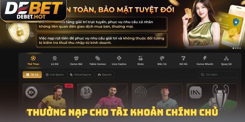 Thưởng nạp cho tài khoản chính chủ